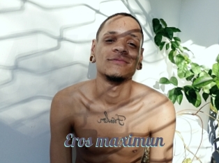 Eros_maximun