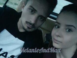 MelanieAndMax