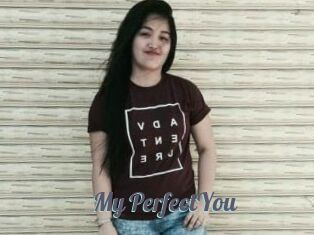 My_PerfectYou