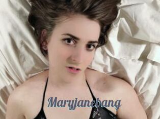 Maryjanebang