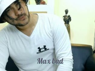 Max_bad