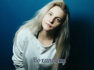 Roxanaray