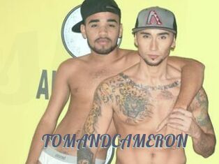 TOMANDCAMERON