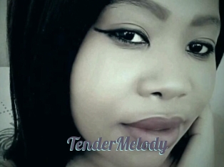 TenderMelody