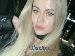 Wowlips